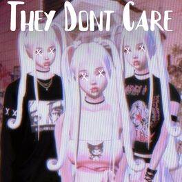 Album cover of They Don't Care