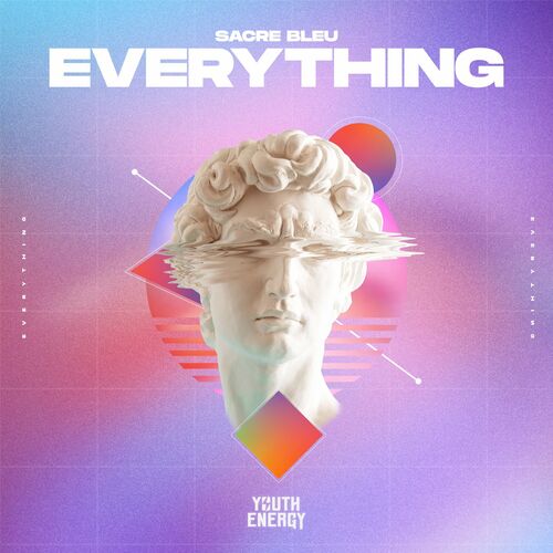 Sacre Bleu - Everything: lyrics and songs | Deezer