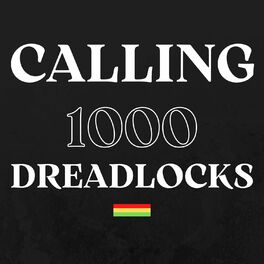 Album cover of Calling 1000 Dreadlocks