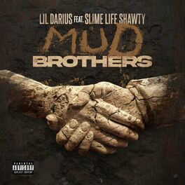 Album cover of Mud Brothers (feat. Slimelife Shawty)