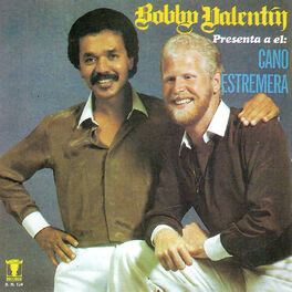 Album cover of Bobby Valentin Presenta a el: Cano Estremera (feat. Cano Estremera)