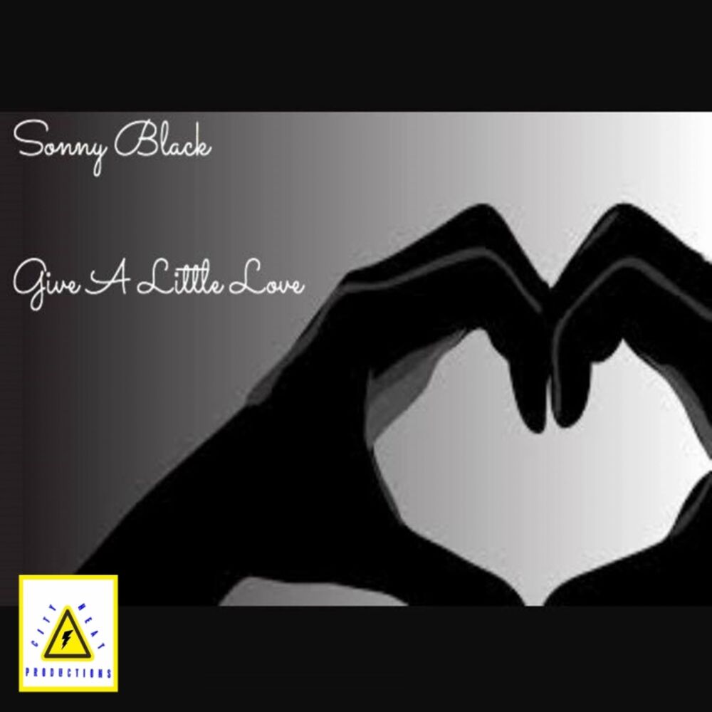 Give a little love umar. Sonny Black. Give a little Love. Give as a little Love. Черная ГИВ.