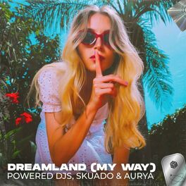 Album cover of Dreamland (My Way)