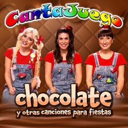 Album cover of Chocolate y Otras Canciones para Fiestas Infantiles (Colección Oficial)