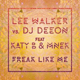 Album cover of Freak Like Me (feat. Katy B & MNEK) (Radio Edit)
