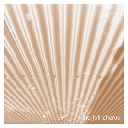 Album cover of The Fall Chorus