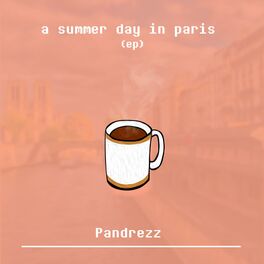 Album cover of A Summer Day in Paris EP
