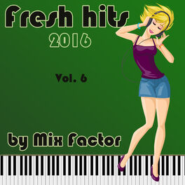 Album cover of Fresh Hits - 2016 - Vol. 6
