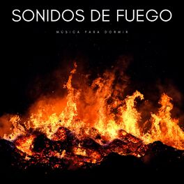 Album cover of Sonidos De Fuego: Música Para Dormir