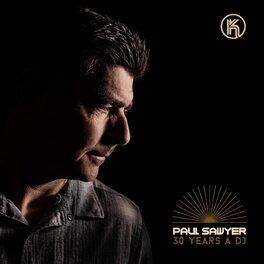 Album cover of Paul Sawyer: 30 Years a DJ