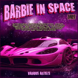 Album cover of Barbie In Space- The Complete Fantasy Playlist