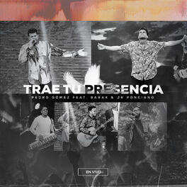 Album cover of Trae Tu Presencia [En Vivo]