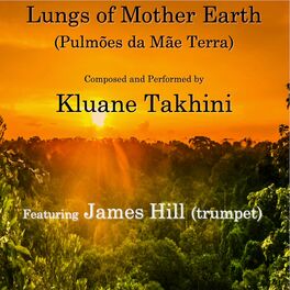 Album cover of Lungs of Mother Earth (feat. James 'Junior' Hill)