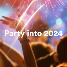Album cover of Party into 2024