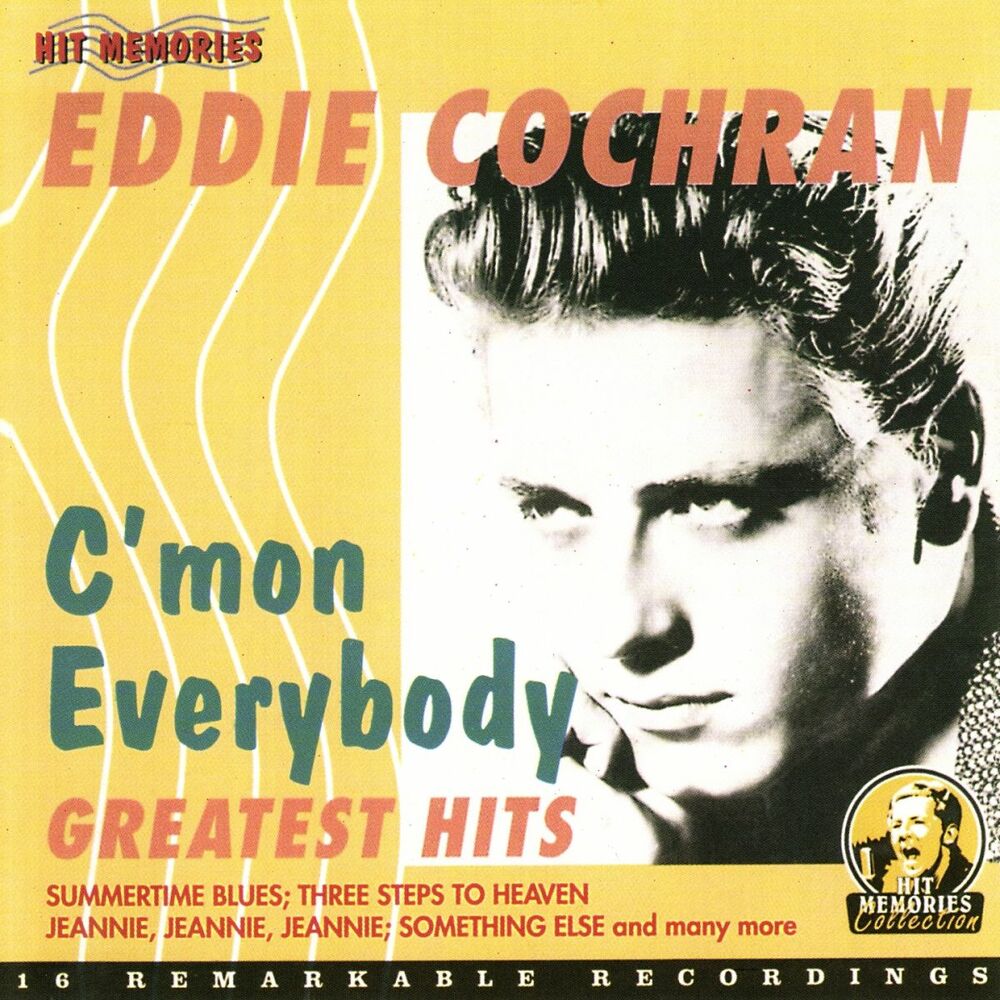 C mon everybody. Eddie Cochran c'mon Everybody год.