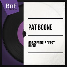 Album cover of 50 Essentials of Pat Boone (Mono Version)