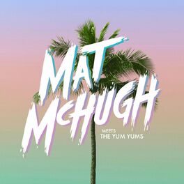 Album cover of Mat McHugh meets The YUM YUM's