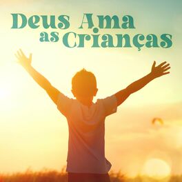 Album cover of Deus Ama as Crianças