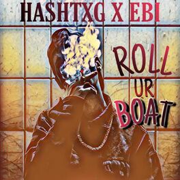 Album cover of Roll ur boat (feat. Hashtxg & Ebi)