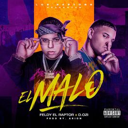 Album cover of El Malo (feat. D.OZI)