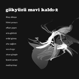 Album cover of Gökyüzü Mavi Kaldı, Vol. 2