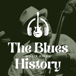 Album cover of The Blues History - Willie Dixon