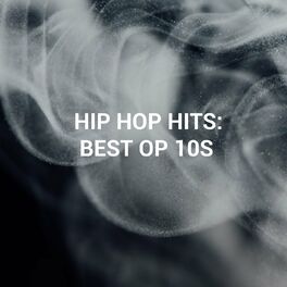 Album cover of Hip Hop Hits: Best Of 10s