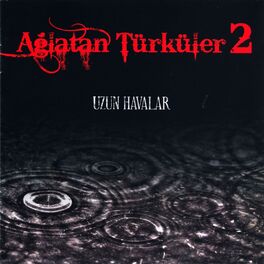 Album cover of Ağlatan Türküler, Vol. 2