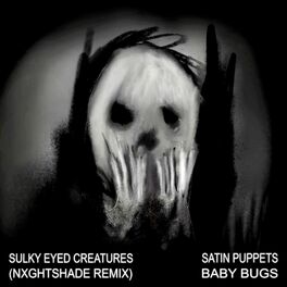 Album cover of Sulky Eyed Creatures (Nxghtshade Remix)