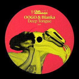 Album cover of Deep Tongue (Club Nowadays, Vol. 2)