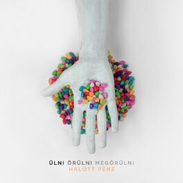 Album cover of Ülni. Örülni. Megőrülni.