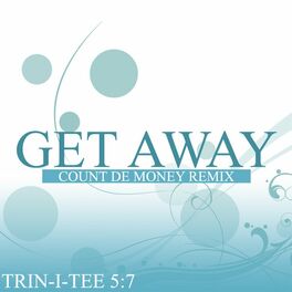 Album cover of Get Away (Count De Money Mix)