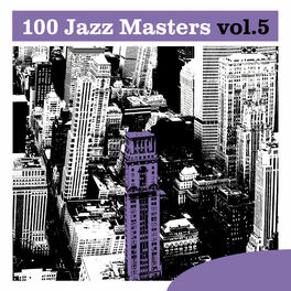 Album cover of 100 Jazz Masters, Vol.5