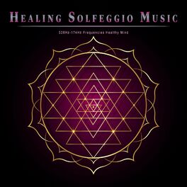 Album cover of Healing Solfeggio Music: 528Hz-174Hz Frequencies Healthy Mind
