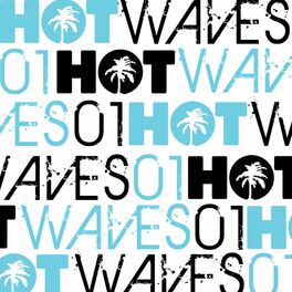 Album cover of Hot Waves Compilation Volume One