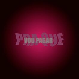 Album cover of Pra Que Vou Pagar