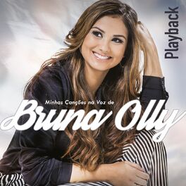 Album cover of Minhas Canções na Voz de Bruna Olly (Playback)