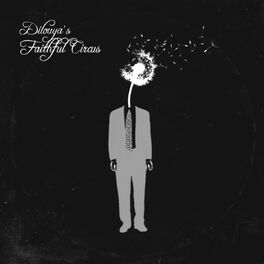 Album cover of Dilouya's Faithful Circus