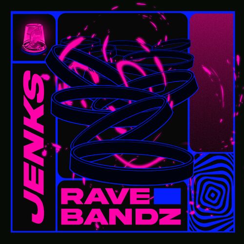  Jenks (UK) - Rave Bandz (2023) 