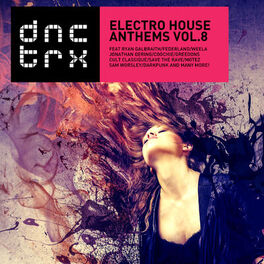 Album cover of Electro House Anthems Vol.8