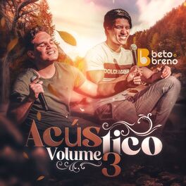 Album cover of Beto e Breno Acústico, Vol. 3
