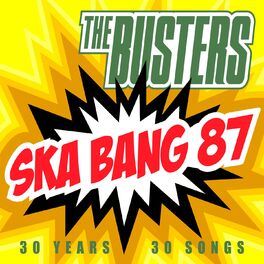 Album cover of Ska Bang 87 (30 Years - 30 Songs)