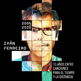 Album cover of 15 años entre canciones para el tiempo y la distancia (2005-2020)