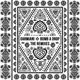 Album cover of Bomb A Drop (The Remixes)