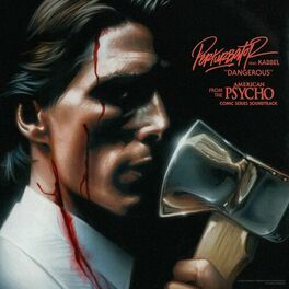 Album cover of Dangerous (From The “American Psycho” Comic Series Soundtrack)
