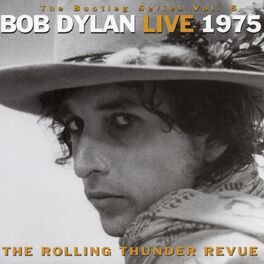 Album cover of The Bootleg Series, Vol. 5 - Bob Dylan Live 1975: The Rolling Thunder Revue