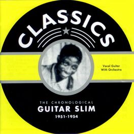 Album cover of Guitar Slim 1951-1954