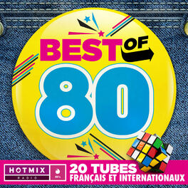 Album cover of Best Of 80 - 20 titres français et internationaux - la playlist idéale pour vos soirées revival années 80 (by Hotmixradio)