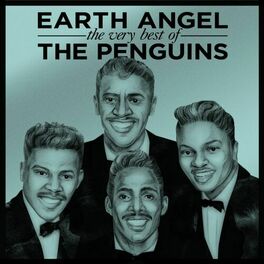 Album cover of Earth Angel - The Very Best of The Penguins