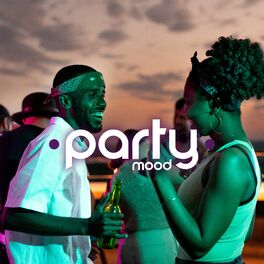 Album cover of Party Mood: Energetic Chill Out Tunes Perfect for Party until the Dawn